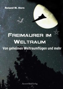 Buchcover: Roland M. Horn: Freimaurer im Weltraum